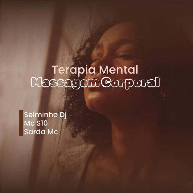 Terapia Mental, Massagem Corporal