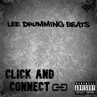 Click and Connect by Lee Drumming Beats