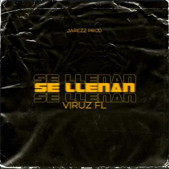 Se llenan by Jarezz