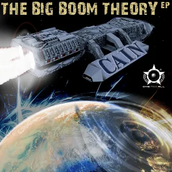 The Big Boom Theory EP by Cain