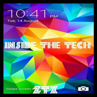 Inside the Tech by ZTX