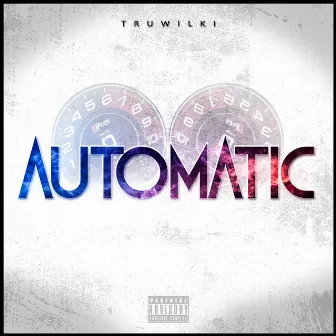 Automatic by Tru Wilki