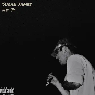 Hit It by Sugar James