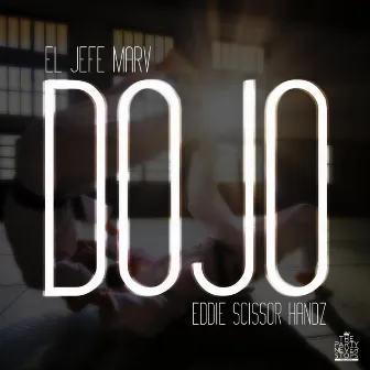 Dojo by El Jefe Marv