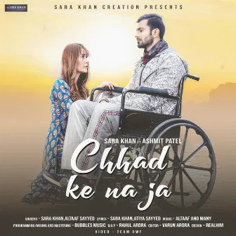 Chhad Ke Na Ja by Sara Khan