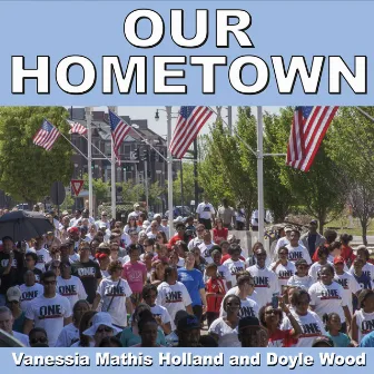 Our Hometown by Doyle Wood