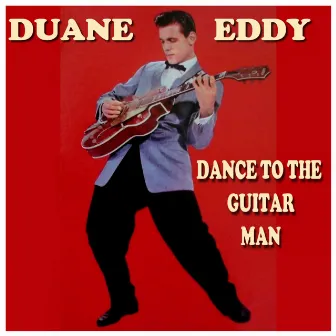 Dance With the Guitar Man by Duane Eddy & The Rebels