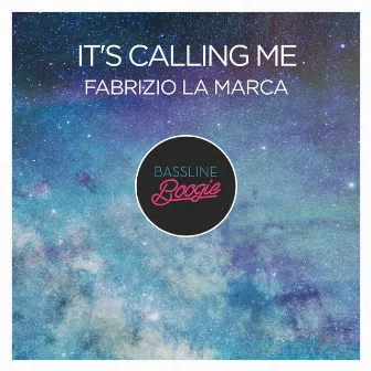 It's Calling Me by Fabrizio La Marca