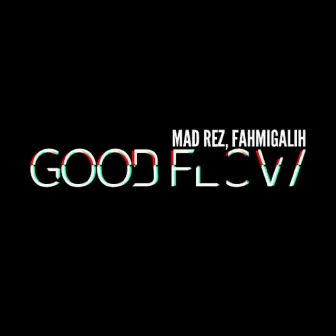 Good Flow by Madrez