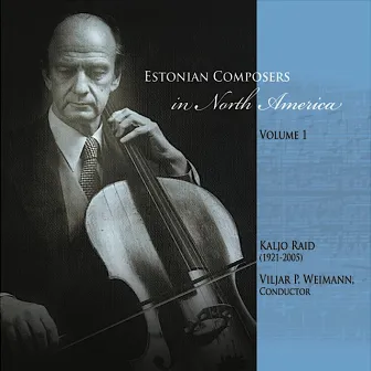 Estonian Composers in North America, Vol. 1 by Collegium Consonante