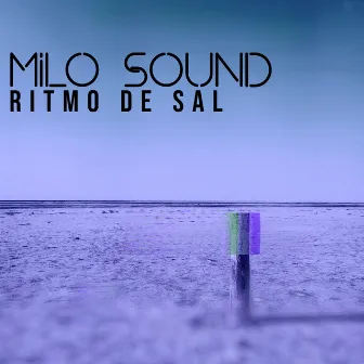 Ritmo de Sal by Milo Sound