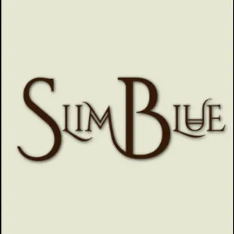 Slim Blue II by Slim Blue