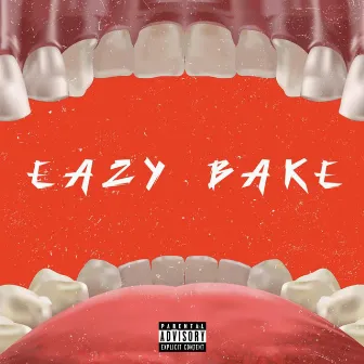 EAZY BAKE by KotaBandz