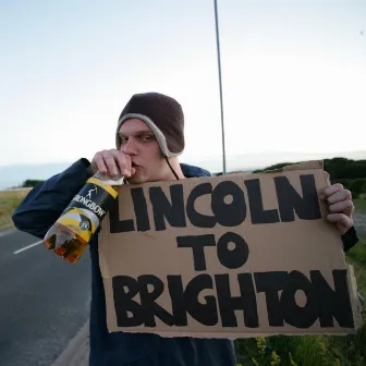 Lincoln to Brighton (The Mixtape) by Longusto