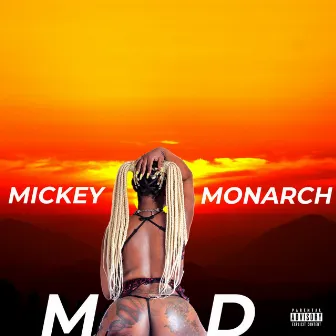 Mood by Mickey Monarch