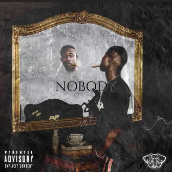 NOBODY by Tha Major