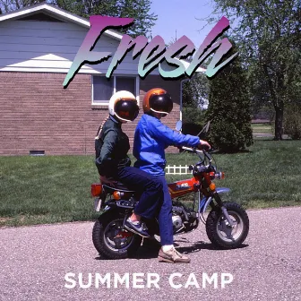 Fresh by Summer Camp