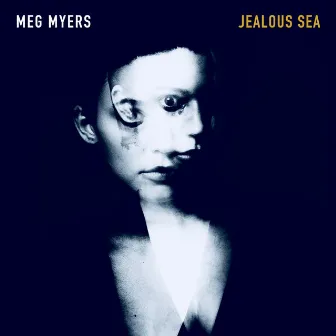 Jealous Sea by MEG MYERS