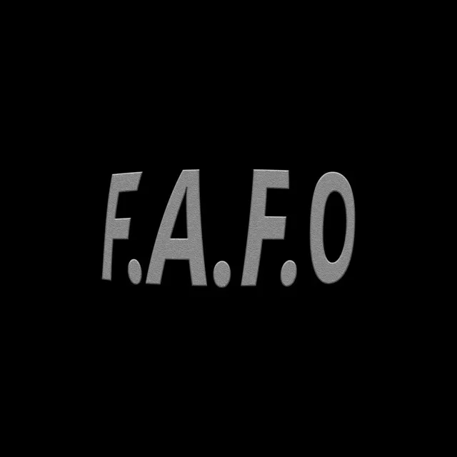 F.A.F.O