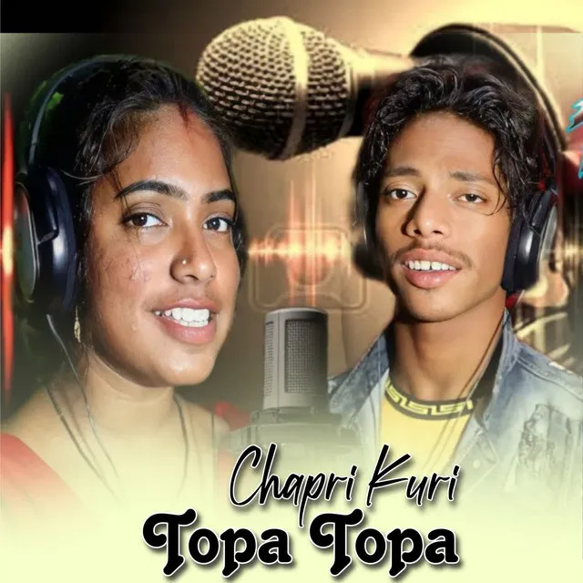 Chapri Kuri Topa Topa