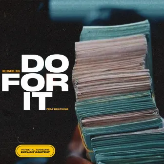 Do For It by Hollywood Luck