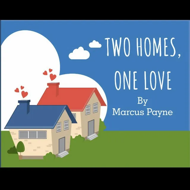 Two Homes, One Love (AudioBook) [The Children's Book]