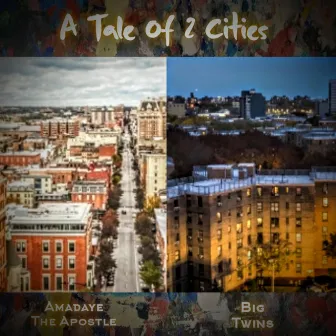 A Tale Of 2 Cities by Amadaye The Apostle