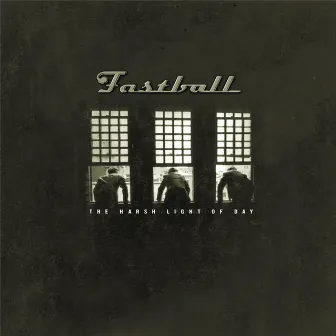 The Harsh Light Of Day by Fastball