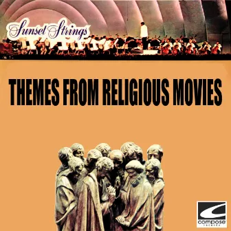 Themes From Religious Movies by Sunset Strings