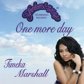 One More Day by Timeka Marshall