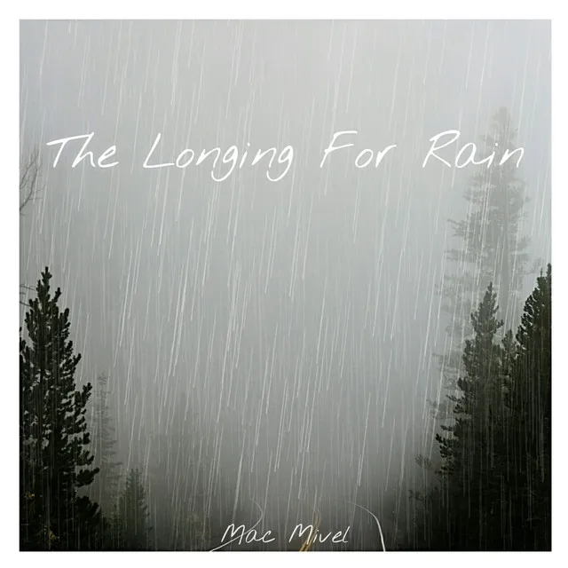 The Longing For Rain