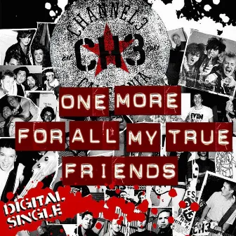 One More For All My True Friends - Single by Channel 3