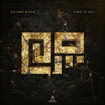 Take It All by Sound Rush