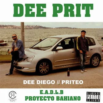 Dee Prit: E.A.D.L.B (Proyecto Bahiano) by Dee Diego