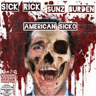 American Sicko by Born5thChild