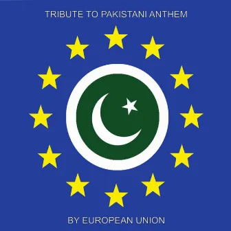 Pakistan Anthem by EU by Sarmad Ghafoor