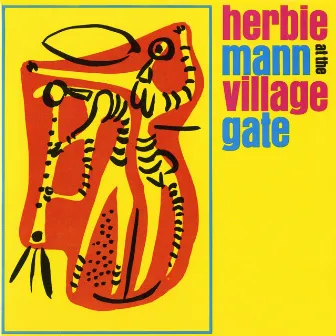 At The Village Gate by Herbie Mann