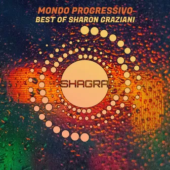 MONDO PROGRESSIVO by Sharon Graziani