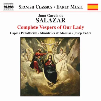 Salazar: Complete Vespers of Our Lady by Josep Cabre