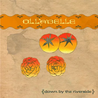 Down By The Riverside by Ollabelle