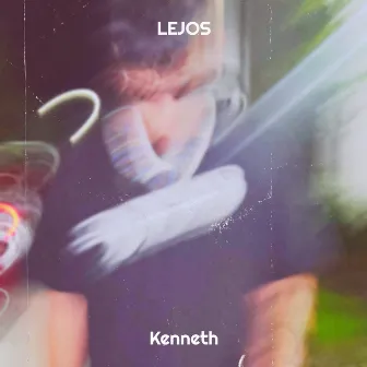 Lejos by Kenneth