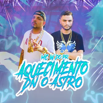 Aquecimento Dn o Astro by dn o astro