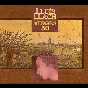 Verges 50 by Lluis Llach