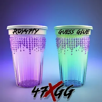 47xGG by Roy47ty