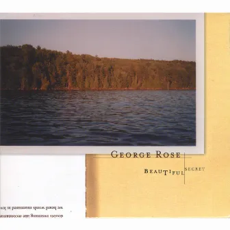 Beautiful Secret by George Rose