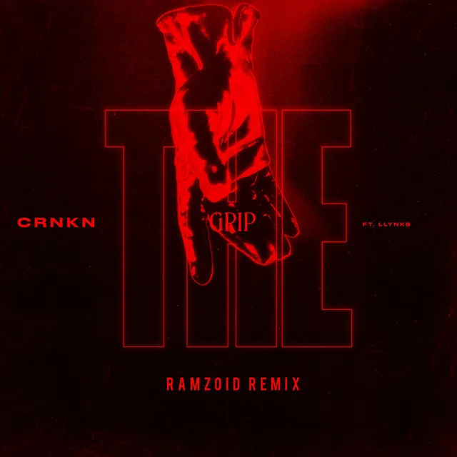 The Grip (feat. Llynks) [Ramzoid Remix]