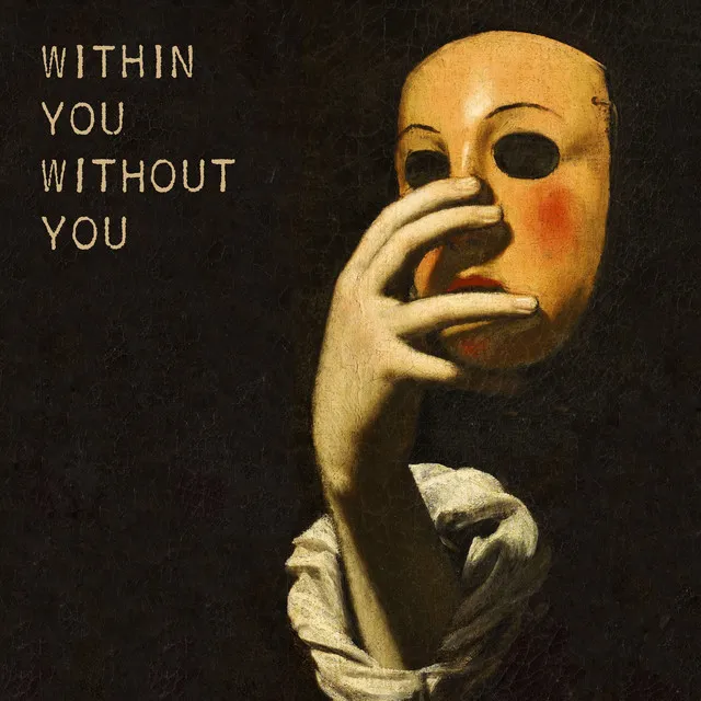 Within You Without You