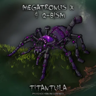 Titantula by Megatronus X