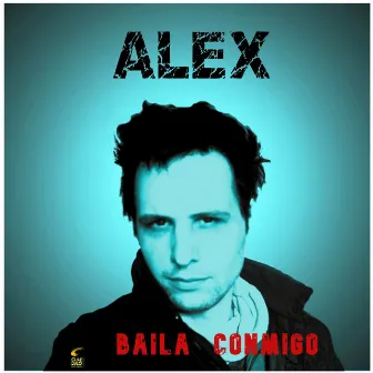 Baila Conmigo by Alex