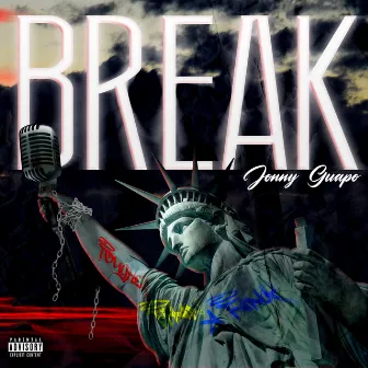 Break by Jonny Guapo